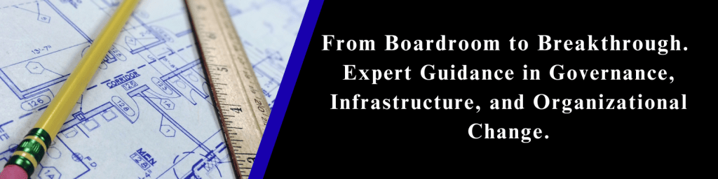 Governance, Infrastructure, and Organizational Change