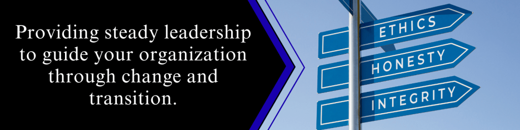 Interim Executive Support, Organizational Change Management